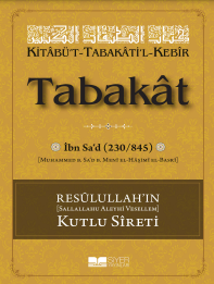 Kitabü't-Tabakati'l- Kebir Tabakat 1. Cilt